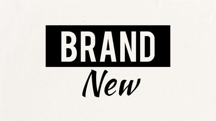 Brand New week #1