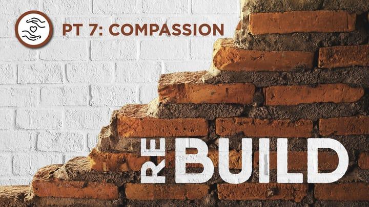 Re-Build: Compassion - Ps. Debbie Minnaar