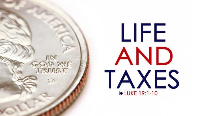 Life & Taxes