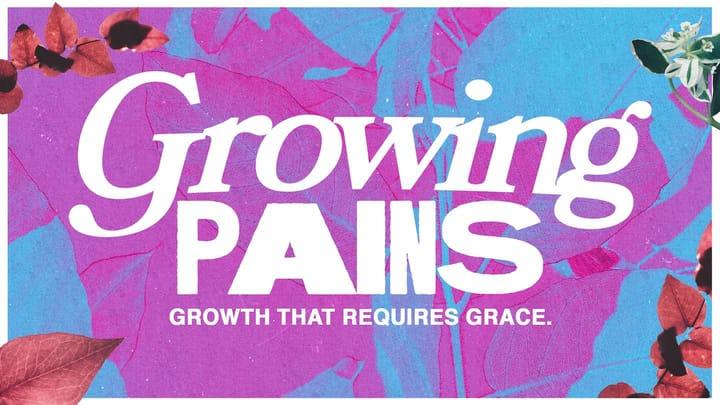 Growth that Requires Grace