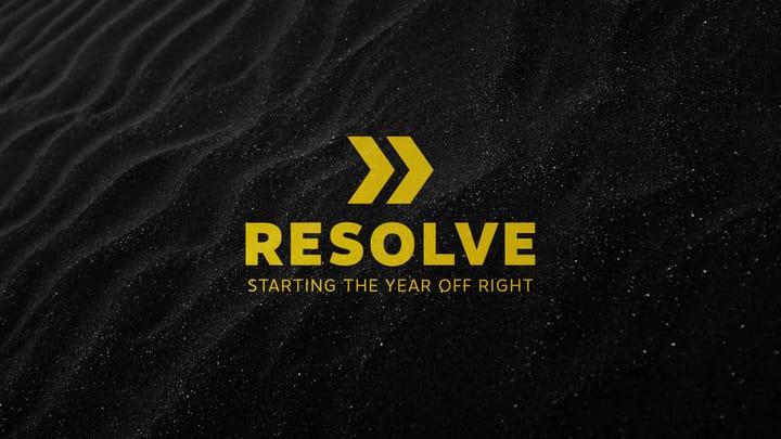 Resolve: Pursuing Our God-given Calling
