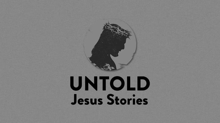 The Untold Jesus Stories- Carrying the Cross