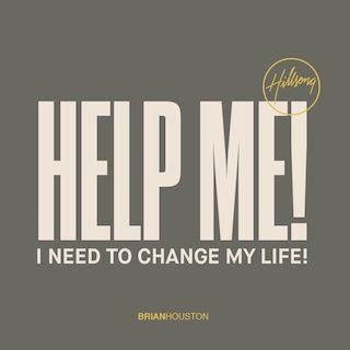 Hilf mir! Ich muss mein Leben ändern!