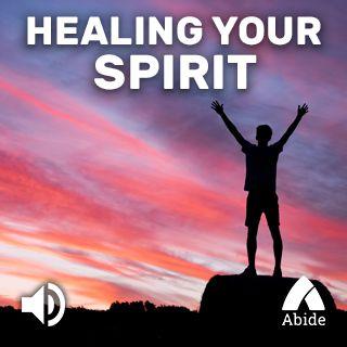 Healing Your Spirit
