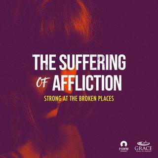 The Suffering Of Affliction