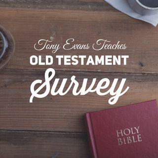 Tony Evans Teaches Old Testament Survey