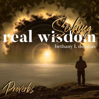 Seeking Real Wisdom