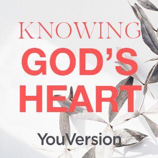 Gottes Herz kennen