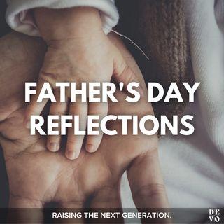 Father's Day Reflections