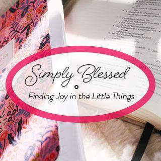 Simply Blessed—Finding Joy In The Little Things