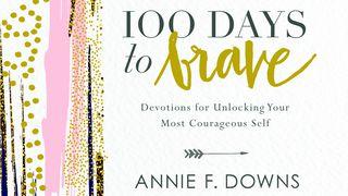 100 Days To Brave Genesis 3:2-3 New International Version
