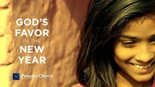 God's Favor In The New Year Psalms 65:11 Contemporary English Version (Anglicised) 2012