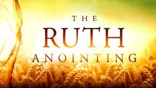 The Ruth Anointing Hebrews 6:12 Contemporary English Version Interconfessional Edition