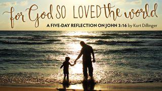 For God So Loved The World John 13:34 Holy Bible: Easy-to-Read Version