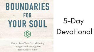Boundaries For Your Soul Psalms 86:11 New American Bible, revised edition