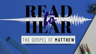 Read To Hear : The Gospel Of Matthew Matthäus 10:1-10 Neue Genfer Übersetzung