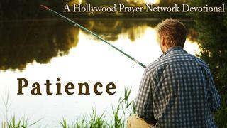 Hollywood Prayer Network On Patience Proverbs 19:11 Good News Bible (British) Catholic Edition 2017