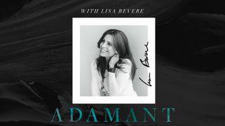 Adamant With Lisa Bevere Matthew 7:1 Contemporary English Version Interconfessional Edition
