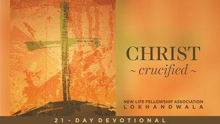 Christ Crucified Matthew 18:18-20 The Message