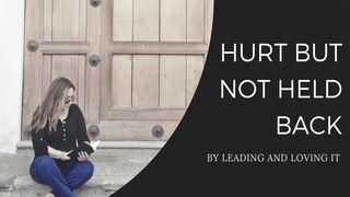 Hurt But Not Held Back 2 Corinthians 7:1 Contemporary English Version Interconfessional Edition