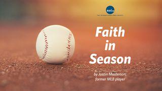 Faith In Season John 16:33 New International Version