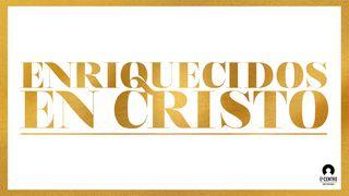 Enriquecidos en Cristo 1 Corintios 1:4-5 Nueva Versión Internacional - Español