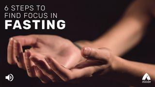 6 Steps To Find Focus In Fasting Proverbs 29:23 The Message
