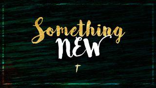 Something New Matthew 4:19-20 English Standard Version 2016