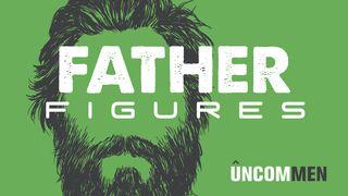 UNCOMMEN: Father Figures Genesis 27:35 King James Version with Apocrypha, American Edition