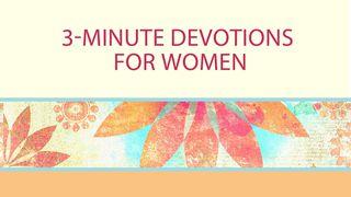 3-Minute Devotions For Women Sampler 1 Thessalonians 2:4-8 New International Version