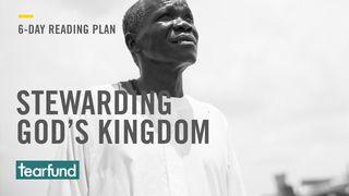 Stewarding God's Kingdom  Mark 10:17-31 English Standard Version 2016