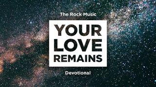 The Rock Music - Your Love Remains Johannes 4:14 Hoffnung für alle