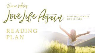Love Life Again - Finding Joy When Life Is Hard Hébreux 13:5-6 La Bible du Semeur 2015