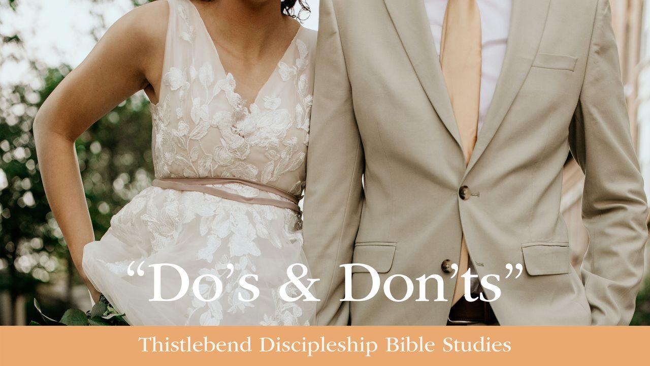 Dos and Don'ts: A One-Week Plan to Help Your Marriage