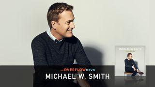 Michael W. Smith - Sovereign Daniel 3:24-25 New Living Translation