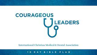 Courageous Leaders Matthew 20:25-28 New English Translation