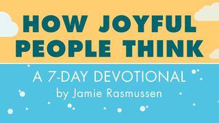 How Joyful People Think Matthew 22:16 New International Version