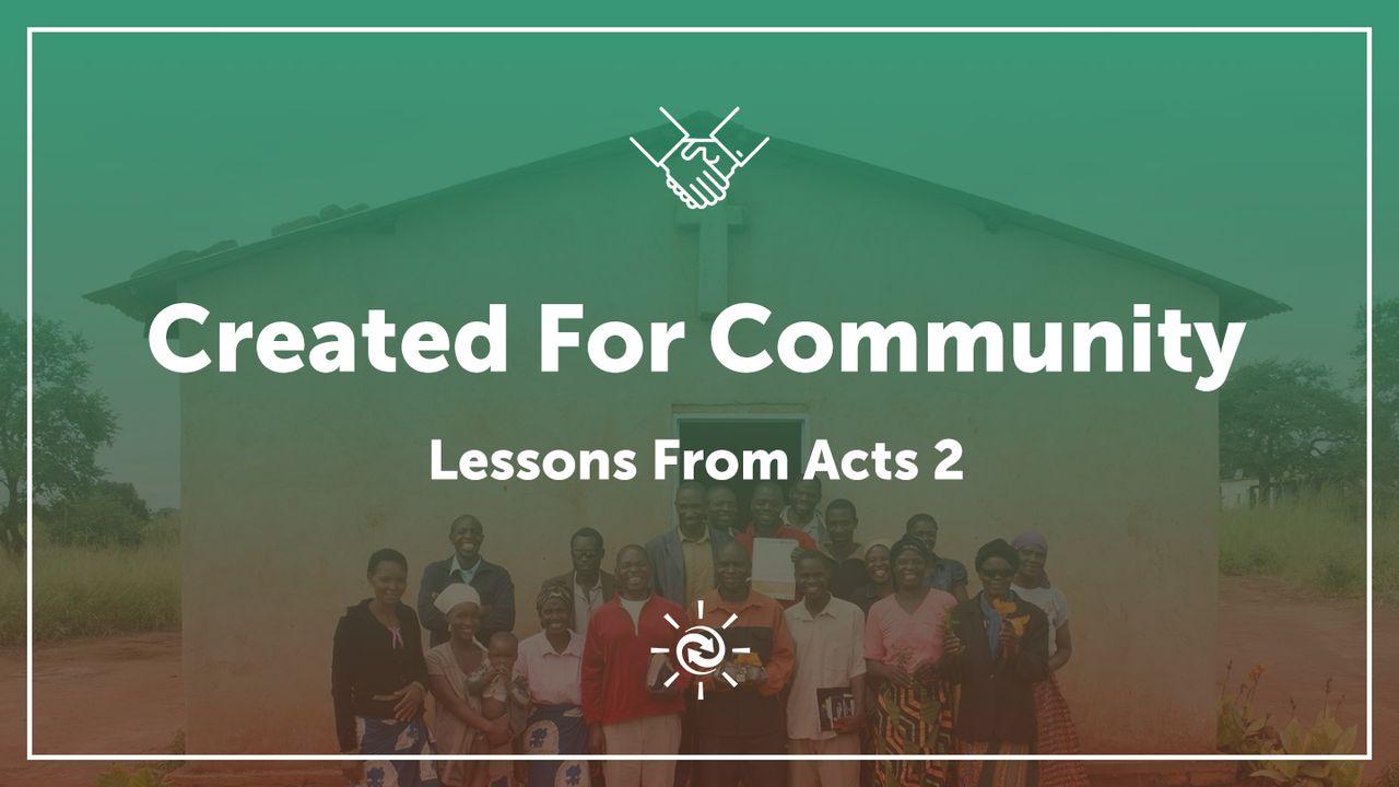 Created For Community: Lessons From Acts 2