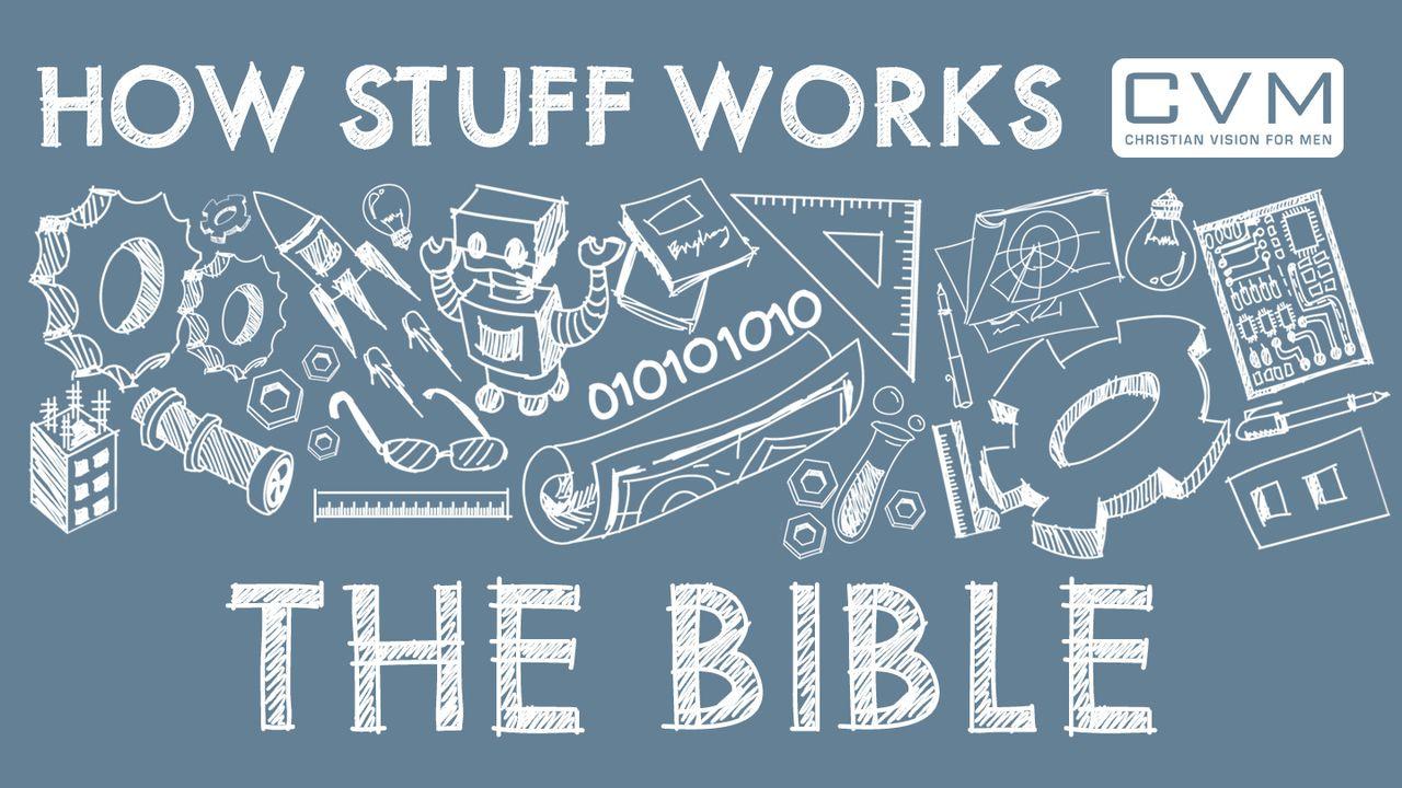 How Stuff Works: The Bible