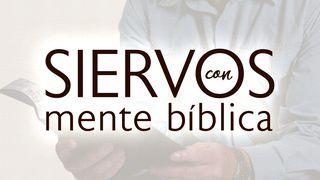 Siervos con mente bíblica 1 Corintios 2:14 Nueva Versión Internacional - Español