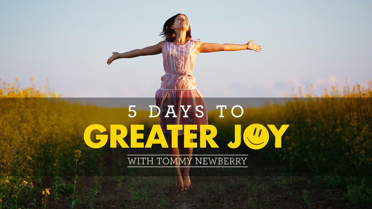 5 Days To Greater Joy With Tommy Newberry