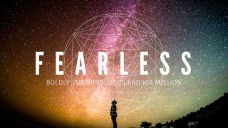 FEARLESS - Boldly Pursuing Jesus And His Mission Genesis 18:27 Beibl Cymraeg Newydd Diwygiedig 2004