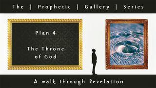 The Throne of God—Prophetic Gallery Series Revelation 7:14-17 The Message