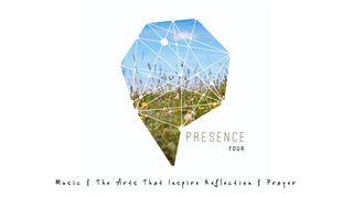 Presence 4: Arts That Inspire Reflection & Prayer 1 Corinthians 13:12-13 Amplified Bible, Classic Edition