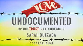 Love Undocumented Exodus 1:13-14 New Living Translation
