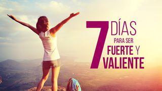 7 Días Para Ser Fuerte Y Valiente. Juan 6:20 Nueva Versión Internacional - Español