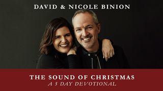 The Sound Of Christmas Luke 2:1-15 New International Version