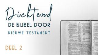 Dichtend De Bijbel Door - Nieuwe Testament - Deel 2 Handelingen 9:9 BasisBijbel
