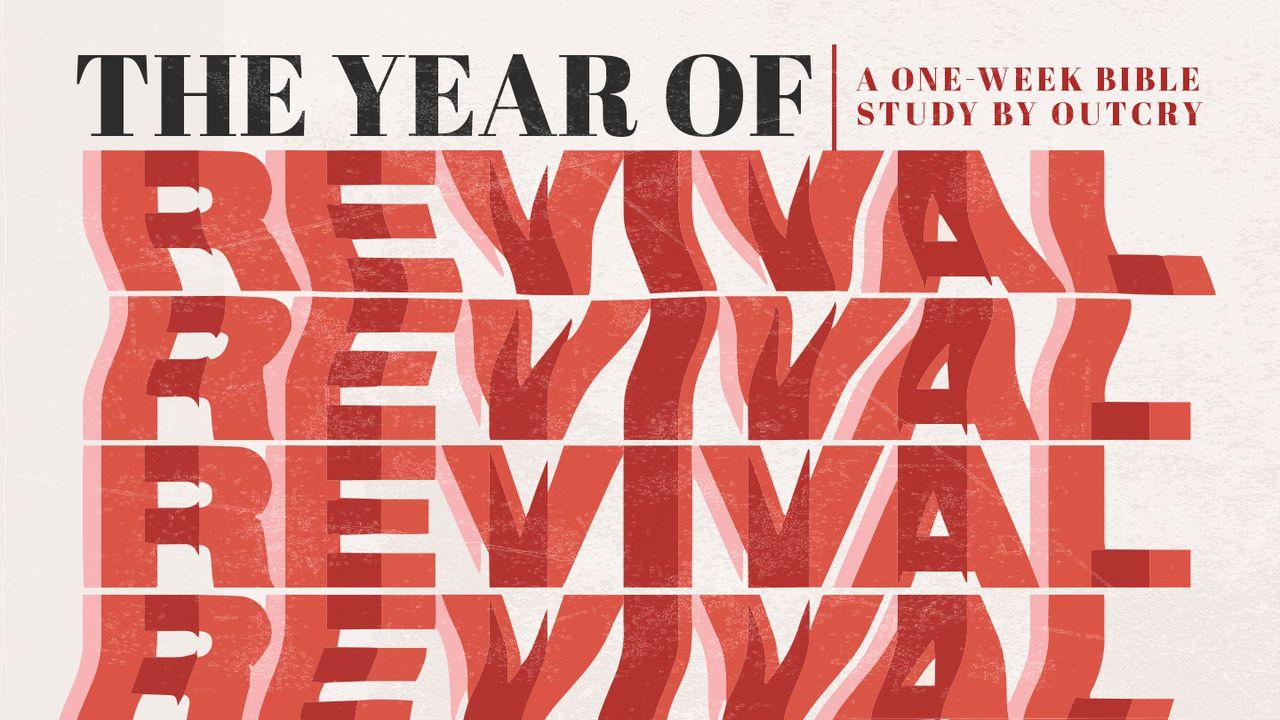 The Year Of Revival