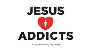 Jesus Loves Addicts Proverbs 6:28 World English Bible, American English Edition, without Strong's Numbers